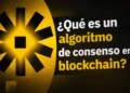 ¿Qué es un algoritmo de consenso en blockchain?